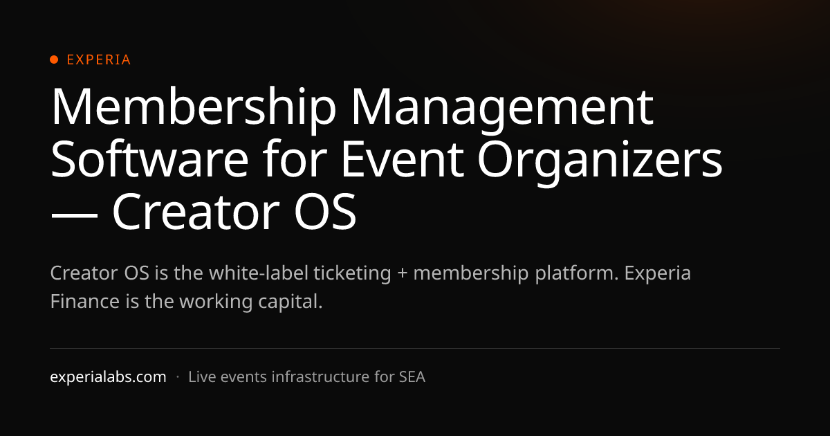 Membership Management Software for Event Organizers — Creator OS | Experia